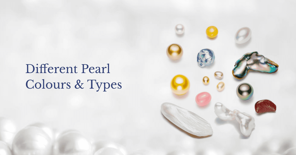 A blog banner showcasing the natural variety of pearl colors and types available in the market.