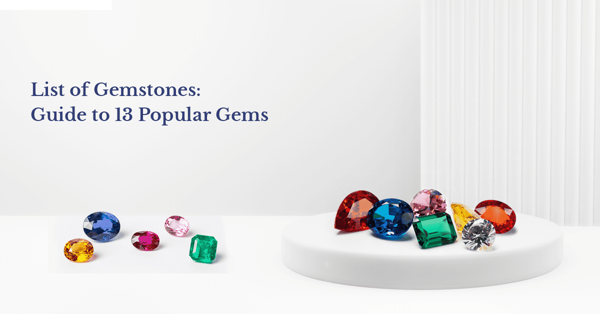 A blog banner listing thirteen of the most sought-after gems used in modern luxury jewelry.